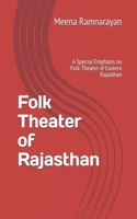 Folk Theater of Rajasthan