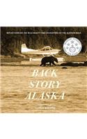 Back Story Alaska