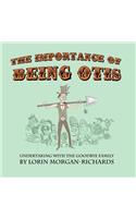 The Importance of Being Otis