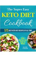 Super Easy Keto Diet Cookbook