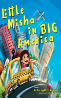 Little Misha in BIG America