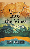 Into the Vines