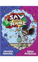 Say my Name
