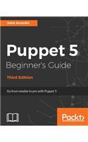 Puppet 5 Beginner's Guide - Third Edition