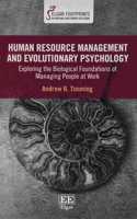 Human Resource Management and Evolutionary Psychology