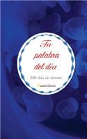 Tu Palabra del D�a. 100 D�as de Alem�n