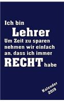 Ich Bin Lehrer! Kalender 2019: Organizer Planer Platz Für Notizen Mit to Do Listen Terminplaner Für Die Eigene Organisation Alle Schulferien Auf Einen Blick Handliches A5 Format L