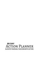 90-Day Action Planner
