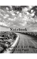 Notebook: 100 Pages 8.5" X 11" Wide Ruled Line Paper
