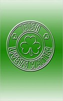 Irish Livers Matter: Funny and Versatile Irish Themed Journal Notebook.