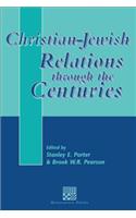 Christian-Jewish Relations Through the Centuries