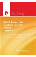 British Evangelical Identities Past and Present