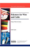 Polymers for Wire and Cable - Changes Within an Industry