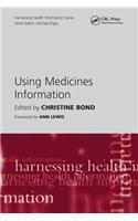 Using Medicines Information