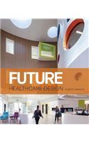 Future Healthcare Design