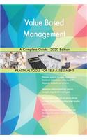 Value Based Management A Complete Guide - 2020 Edition