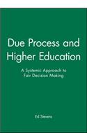 Due Process and Higher Education
