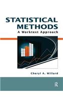 Statistical Methods: A Worktext Approach