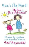 Mum's the Word!