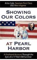 Showing Our Colors at Pearl Harbor