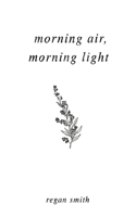 Morning Air, Morning Light