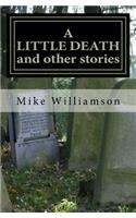 A LITTLE DEATH and other stories