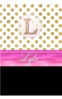 Lyla: Personalized Lined Journal Diary Notebook 150 Pages, 6 X 9 (15.24 X 22.86 CM), Durable Soft Cover