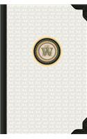 90 Day Weekly Planner and Personal Journal - W: Monogrammed Any Year Diary 6x9 (Letter W) With 150 Pages including Illustrated Reflections