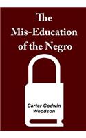 The Mis-Education of the Negro