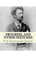 Progress, and other sketches. By
