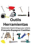 Français-Espagnol Castillan Outils/Herramientas Dictionnaire illustré bilingue pour enfants: (Freebilingualbooks.com)