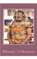 Kasala ka Bankambwa ne Banyinka: Kasala