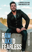 Raw, Naked & Fearless