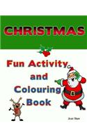 Christmas Fun Activity and Colouring Book