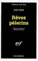Reves Pelerins