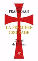 La Premiere Croisade