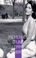 Mémoires d'une femme libre née en 1925