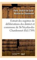 Extrait Des Registres de Délibérations Des District Et Commune de St-Nicolas-Du-Chardonnet