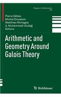 Arithmetic and Geometry Around Galois Theory