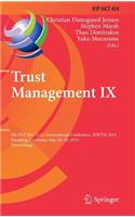 Trust Management IX: 9th Ifip Wg 11.11 International Conference, Ifiptm 2015, Hamburg, Germany, May 26-28, 2015, Proceedings