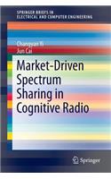 Market-Driven Spectrum Sharing in Cognitive Radio