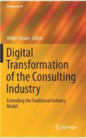 Digital Transformation of the Consulting Industry: Extending the Traditional Delivery Model