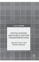 Digitalization and Public Sector Transformations