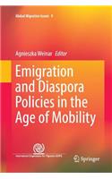 Emigration and Diaspora Policies in the Age of Mobility