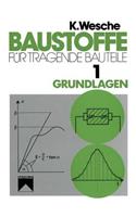 Baustoffe Für Tragende Bauteile