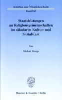Staatsleistungen an Religionsgemeinschaften Im Sakularen Kultur- Und Sozialstaat