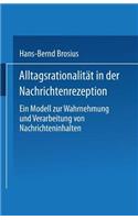 Alltagsrationalität in Der Nachrichtenrezeption