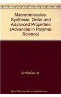 Macromolecules: Synthesis, Order and Advanced Properties