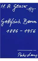 Gottfried Benn 1886 - 1956