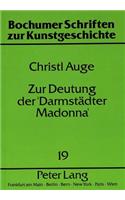 Zur Deutung Der 'Darmstaedter Madonna'